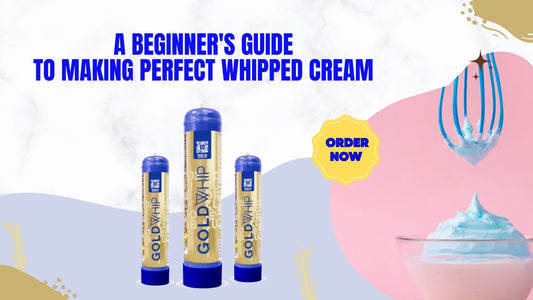 Beginner's Guide to Using the Whipped Cream Chargers